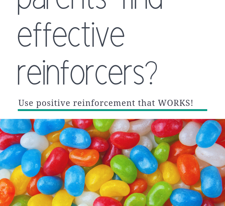 How Can Parents Find Effective Reinforcers?