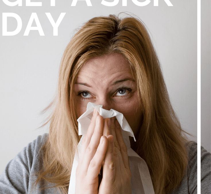 Moms Don’t Get a Sick Day