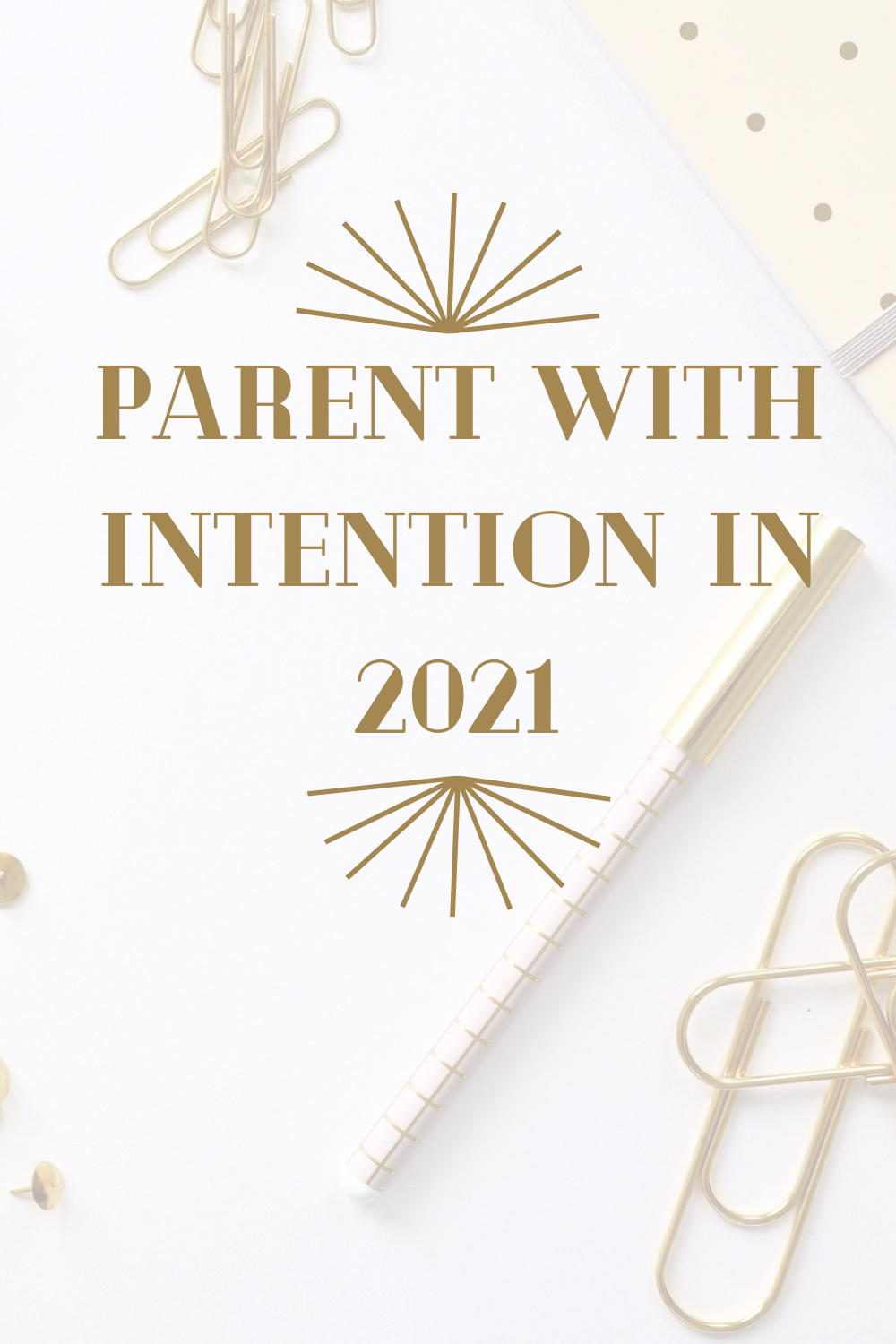 text parent with intention in 2021