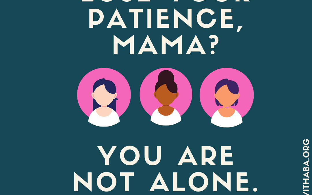 Text says Lose Your Patience, Mama? with icons of 3 women