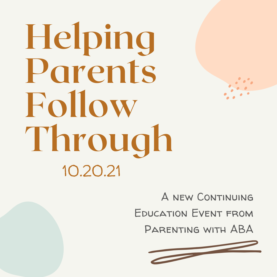 helping parents follow through