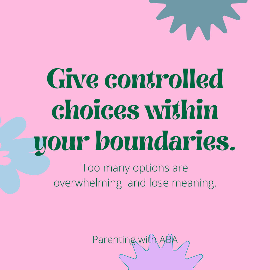 text: give choices within your boundaries