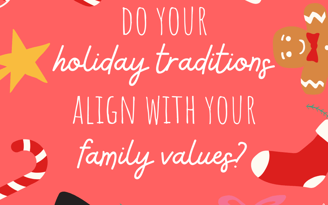 Make Your Holiday Traditions About Joy, Not Fear