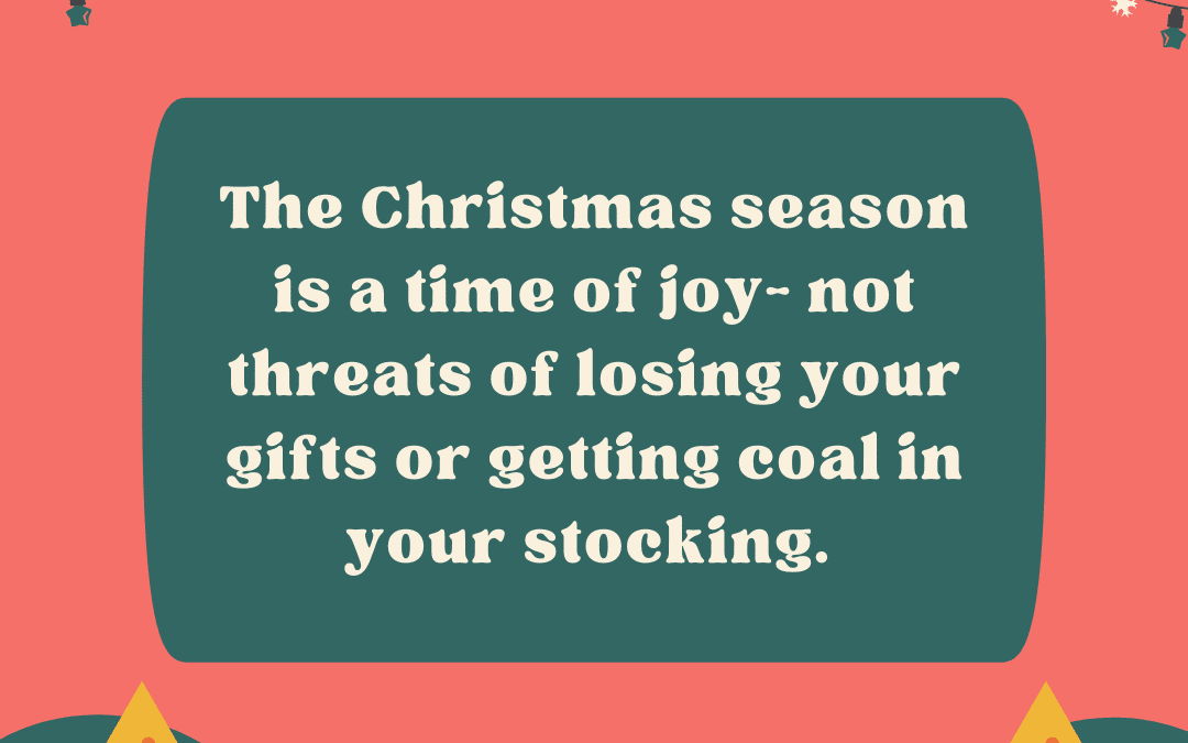 Are You Depending on Santa to Get Your Kids to Behave?